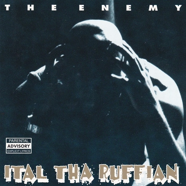 Ital Tha Ruffian - The Enemy