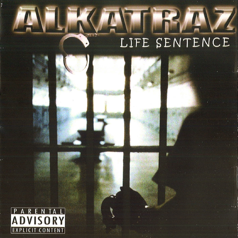 Alkatraz - Life Sentence