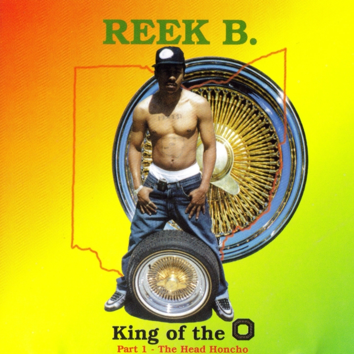 Reek-B - King Of The O (Part 1 - The Head Honcho)