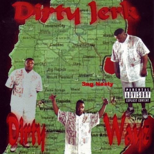 Dirty Jerk - Dirty Wayz