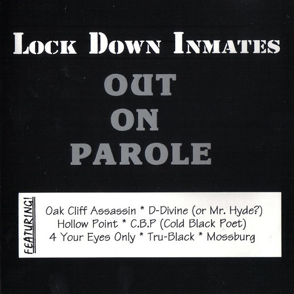 Lock Down Inmates - Out On Parole