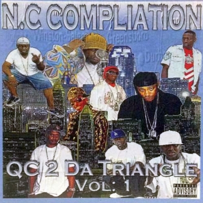 N.C. Compilation - QC 2 Da Triangle Vol. 1