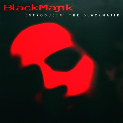 Blackmajik - Introducin' The Blackmajik