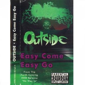 Outside - Easy Come Easy Go / Steel City