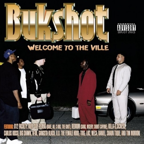 Bukshot - Welcome To The Ville