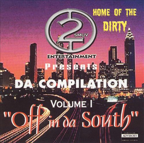 2Smuv Entertainment - presents: Off In Da South Vol. 1