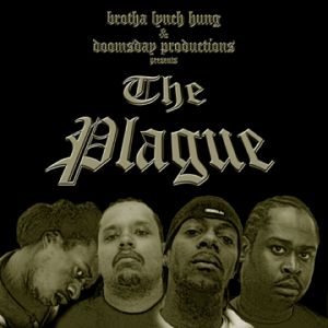 Brotha Lynch Hung & Doomsday Productions - The Plague