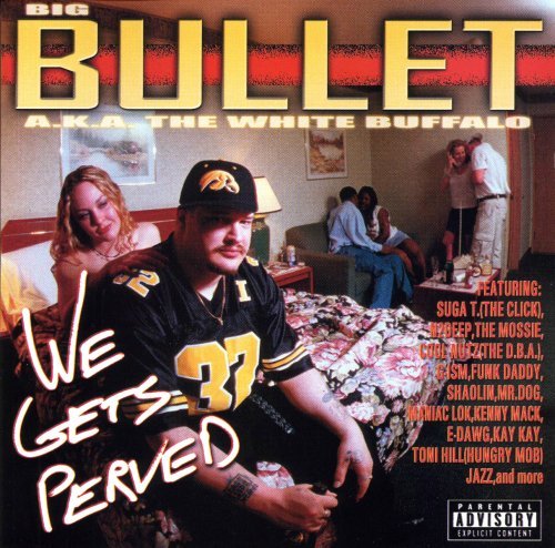 Bullet - We Gets Perved