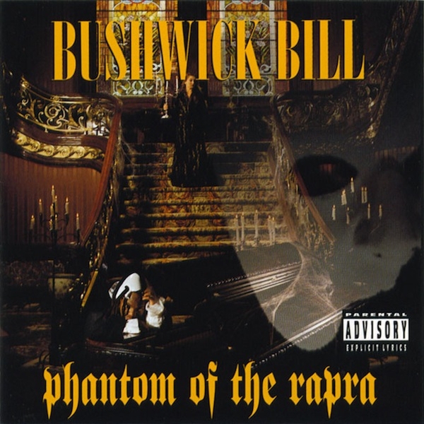 Bushwick Bill - Phantom Of The Rapra