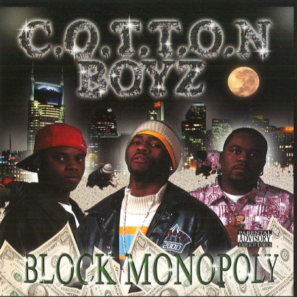 C.O.T.T.O.N. Boyz - Block Monopoly