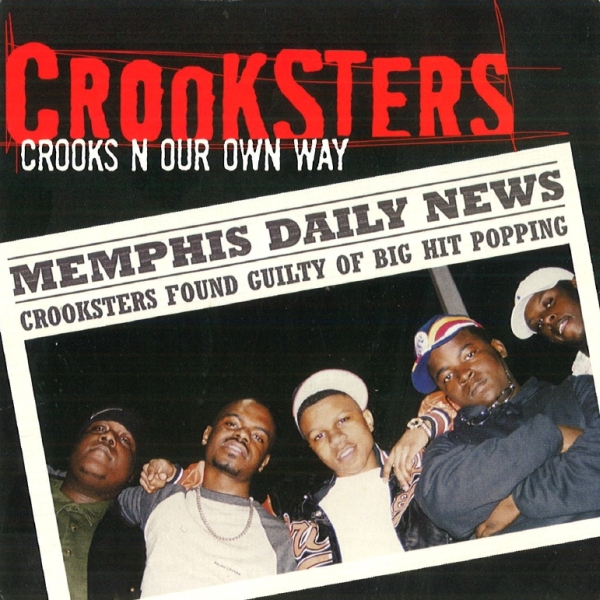 Crooksters - Crooks N Our Own Way