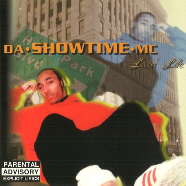 Da Showtime MC - Livin' Life