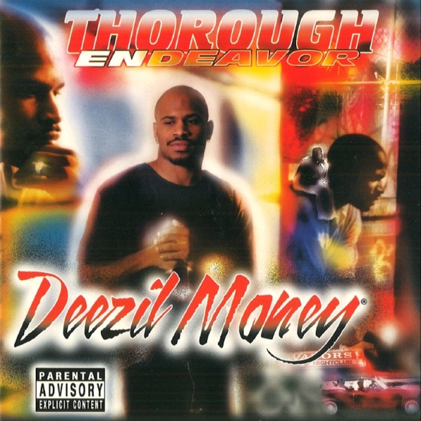 Deezil Money - Thorough Endeavor