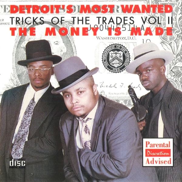 Detroit's Most Wanted - Tricks Of The Trades Vol. II: The Money Is Made