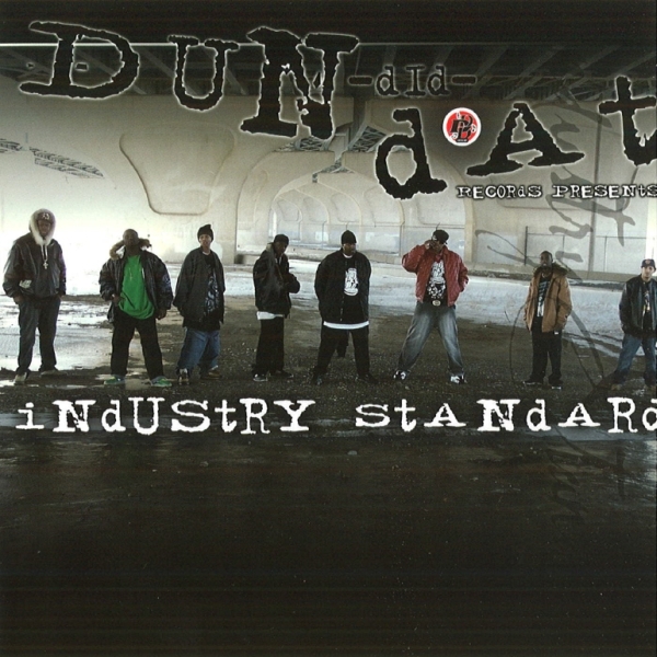 Dun Dit Dat Records - presents: Industry Standard