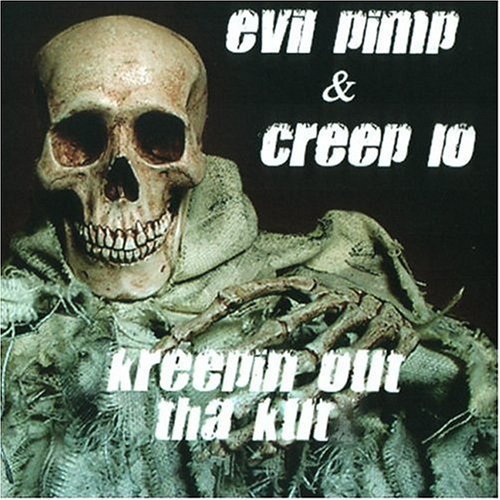 Evil Pimp & Creep Lo - Kreepin Out Tha Kut