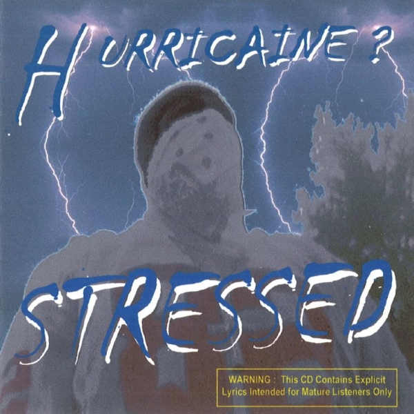 Hurricaine? - Stressed