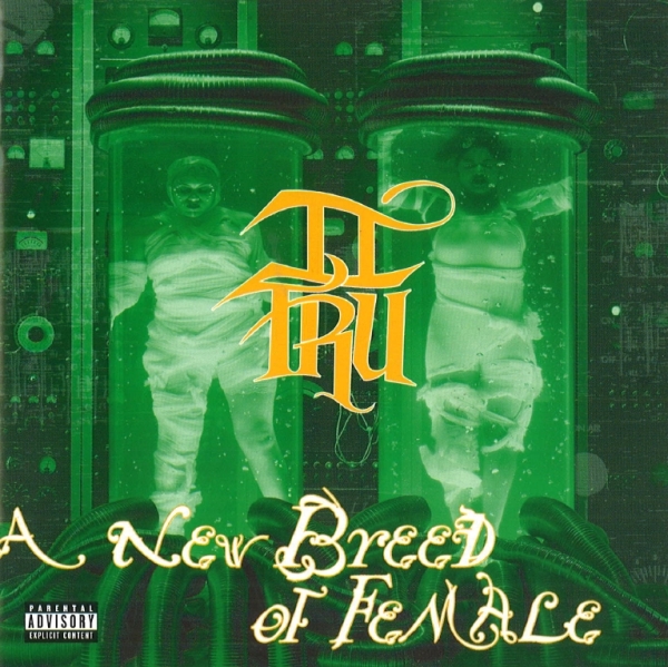 II Tru - A New Breed Of Female