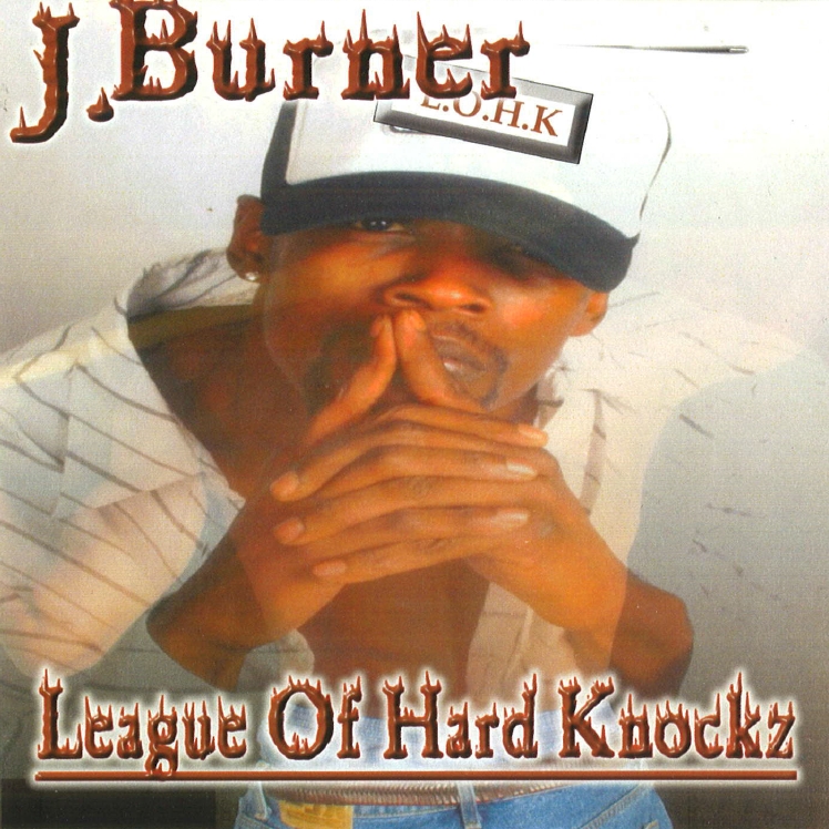 J. Burner - League Of Hard Knockz