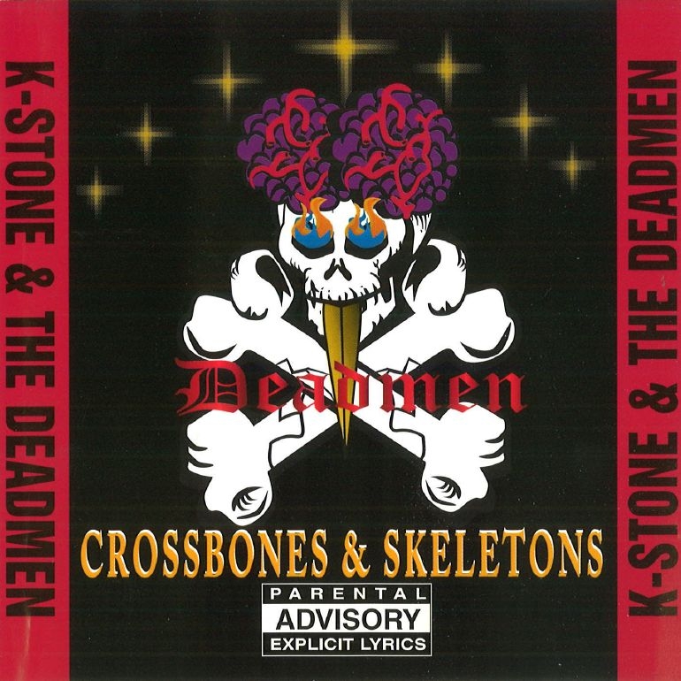 K-Stone & The Deadmen - Crossbones & Skeletons