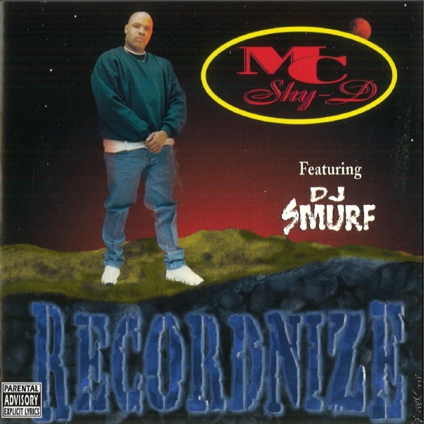 MC Shy-D - Recordnize