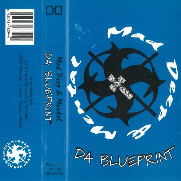 Mad Deep & Mental - Da Blueprint