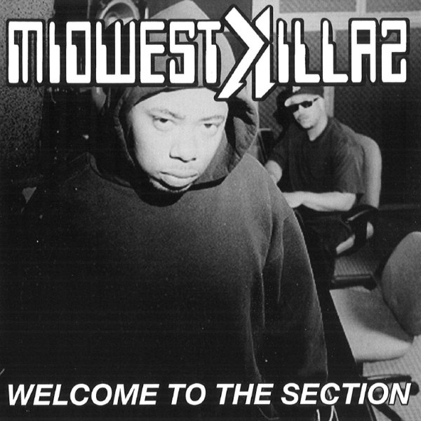 Midwest Killaz - Welcome To The Section