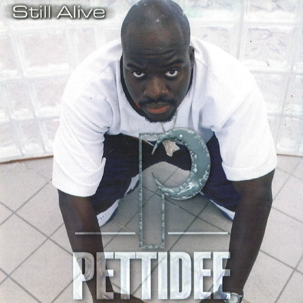 Pettidee - Still Alive