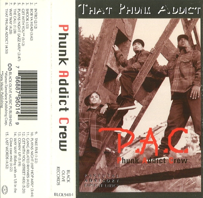 Phunk Addict Crew (P.A.C.) - That Phunk Addict