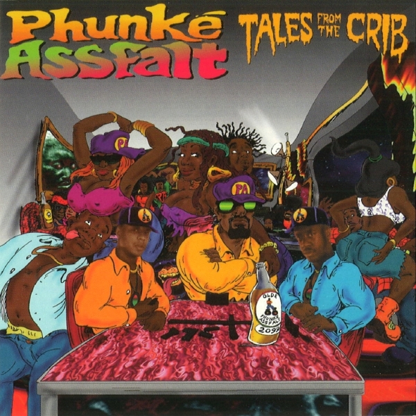 Phunké Assfalt - Tales From The Crib