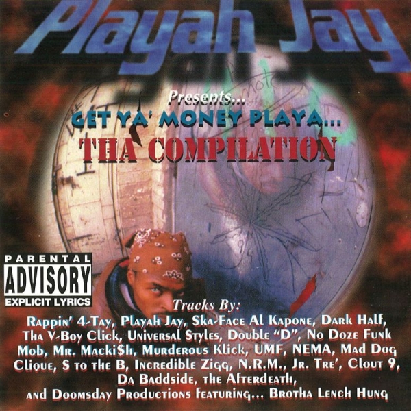 Playah Jay - ... presents: Get Ya Money Playa (The Compilation)