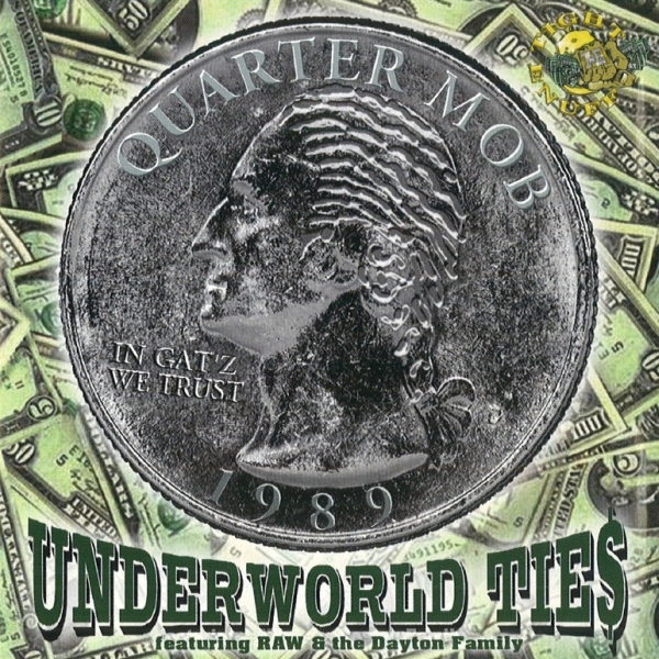 Quarter Mob - Underworld Ties