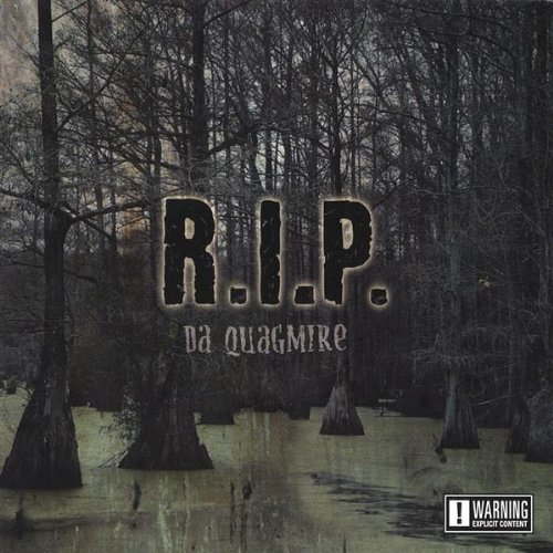 R.I.P. - Da Quagmire