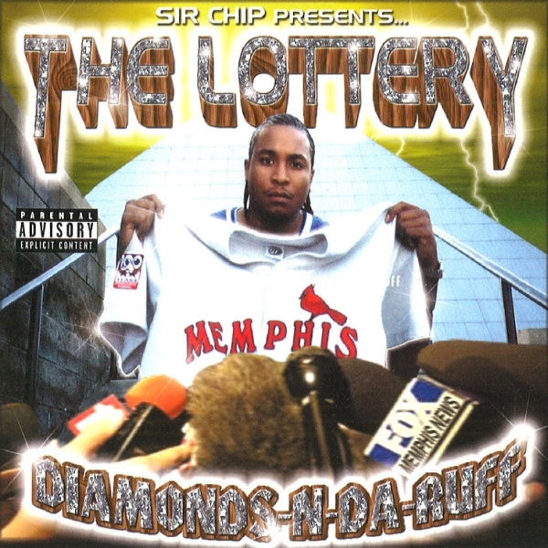 Sir Chip - presents... The Lottery: Diamonds-N-Da-Ruff