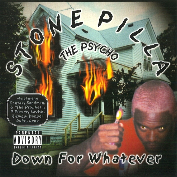 Stone Pilla - Down For Whatever