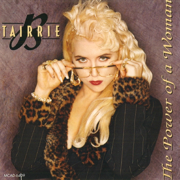 Tairrie B. - The Power Of A Woman