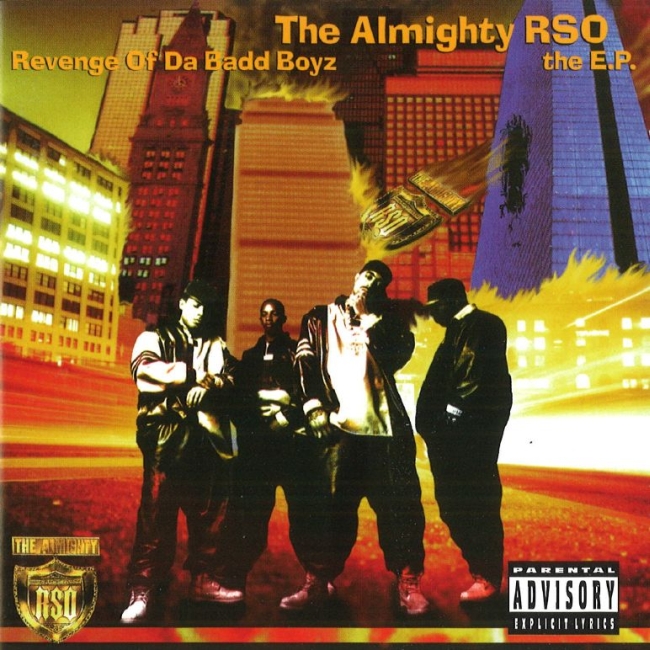 The Almighty RSO - Revenge Of Da Badd Boyz The EP