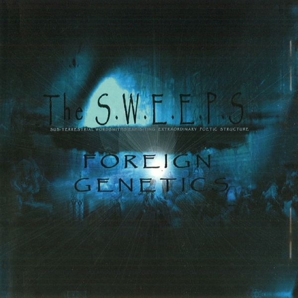 The S.W.E.E.P.S. - Foreign Genetics