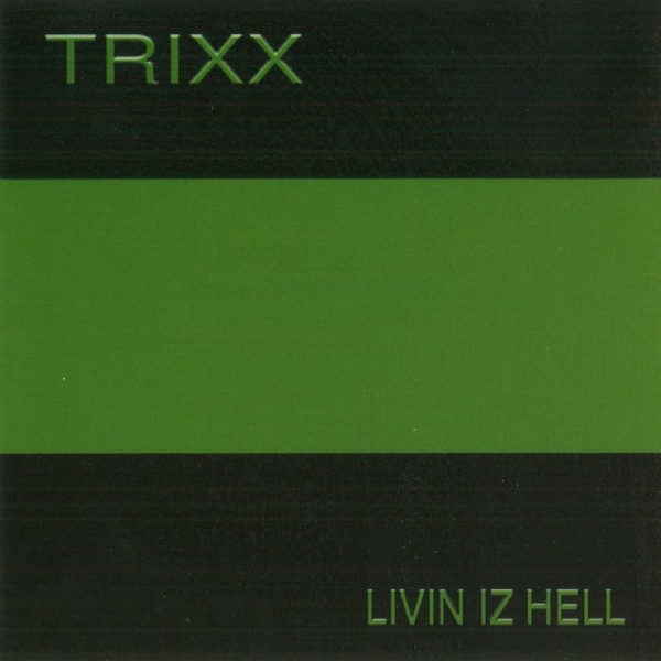 Livin Iz Hell (2002)