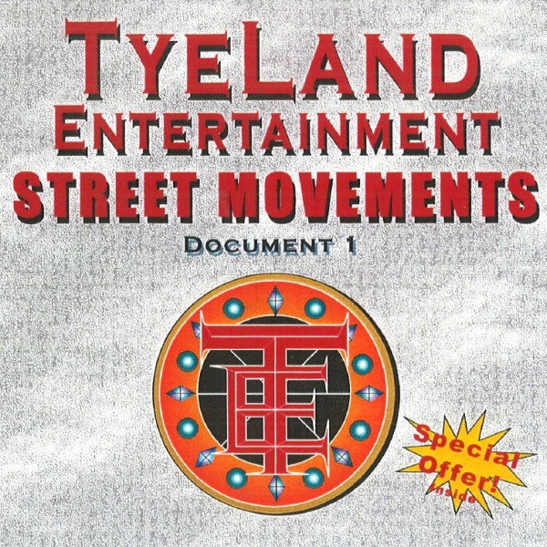 TyeLand Entertainment - Street Movements: Document 1