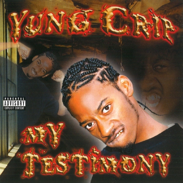 Yung Crip - My Testimony