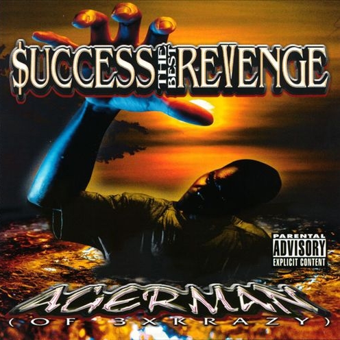 Agerman - $uccess, The Best Revenge