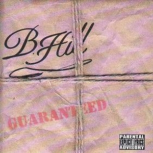 B. Hill - Guaranteed