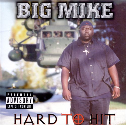 Big Mike - Hard To Hit