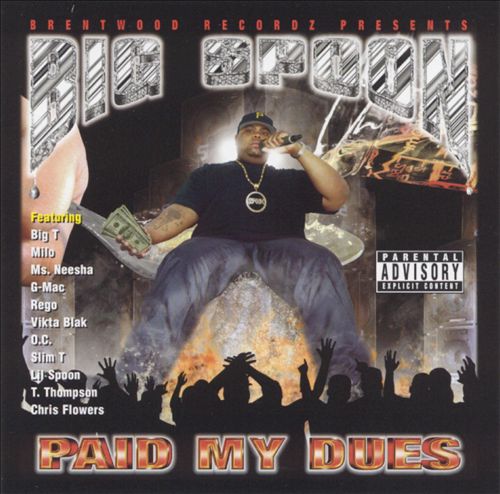 Big Spoon - Paid My Dues