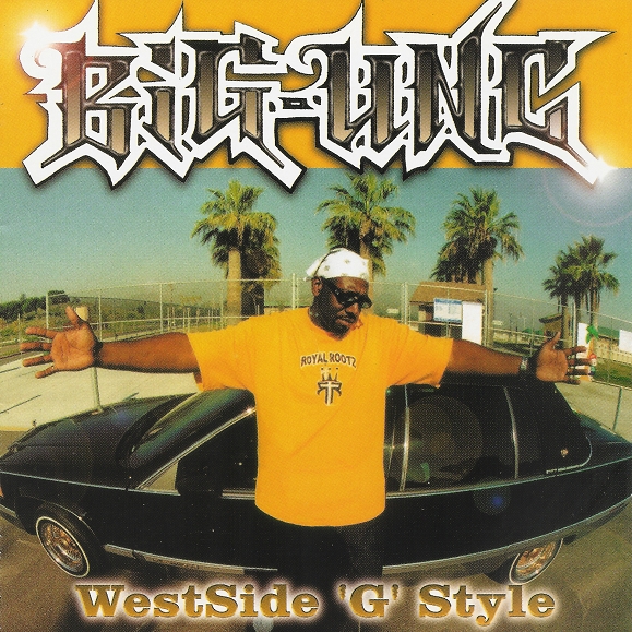 Big Unc - WestSide "G" Style