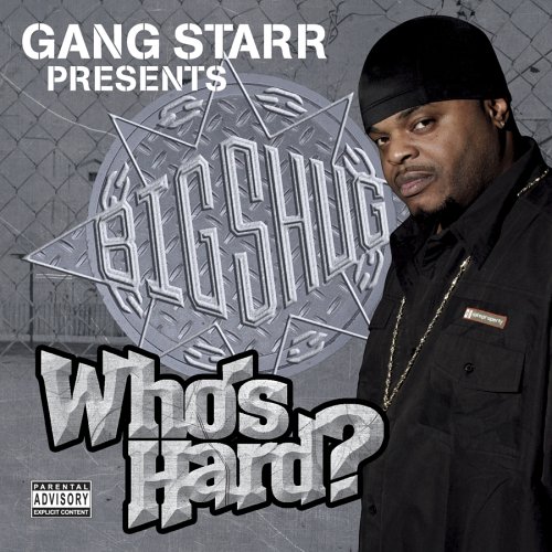 Big Shug - Who's Hard?