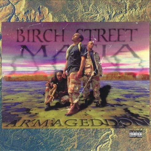 Birch Street Mafia - Armageddon