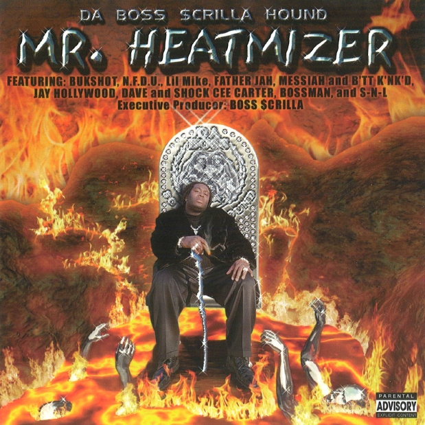 Boss Scrilla - Mr. Heatmizer