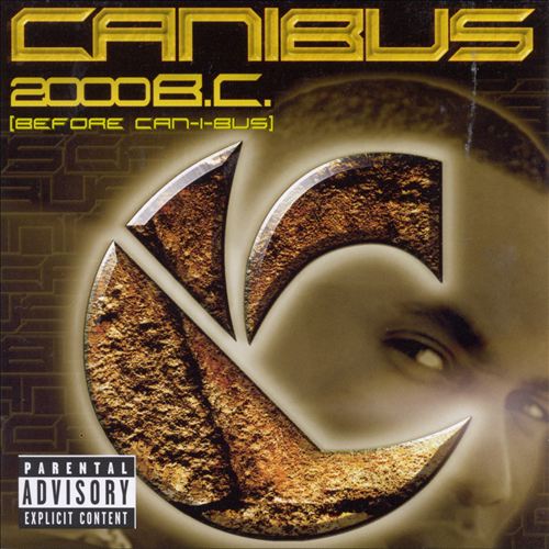 Canibus - 2000 B.C. (Before Can-I-Bus)